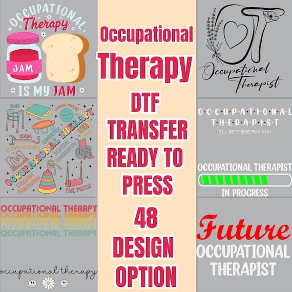 Occupational Therapy DTF Transfer, OT Gift Iron On, Therapist Design, OT Week Shirt Transfer, Rehab Therapy Heat Press, Occupational Therapy